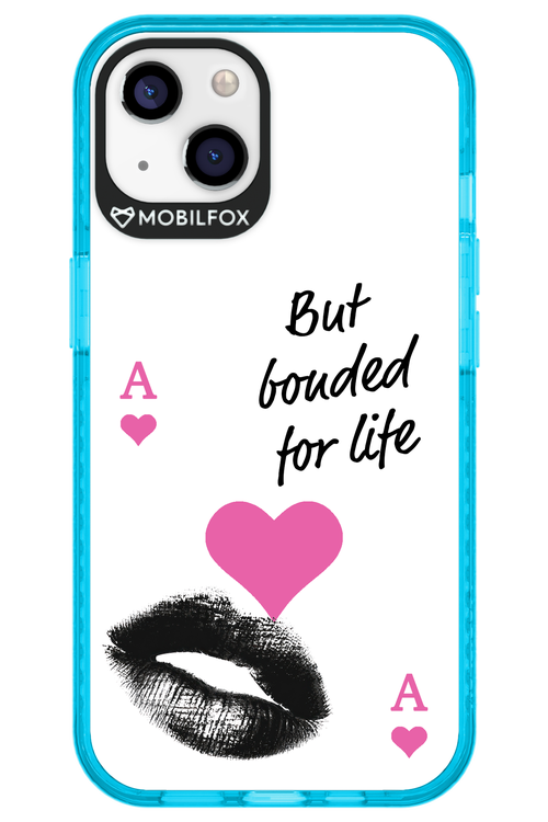 Bonded for Life - Apple iPhone 13