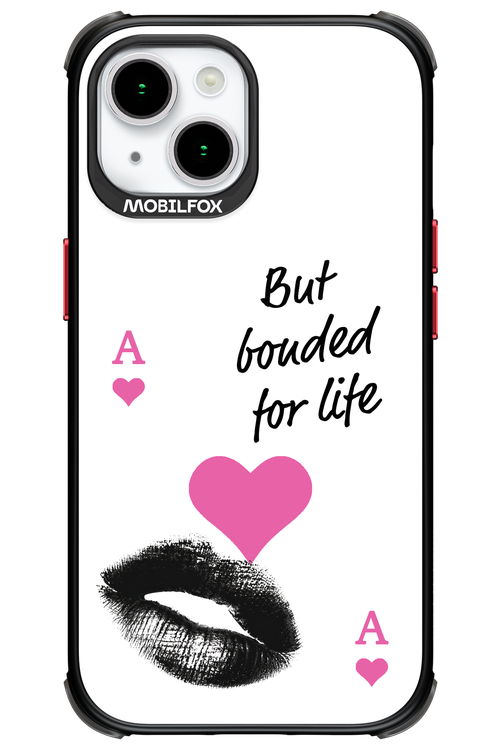 Bonded for Life - Apple iPhone 15