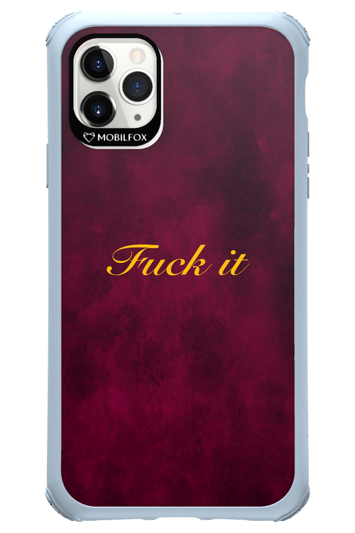 Fuck Itt - Apple iPhone 11 Pro Max