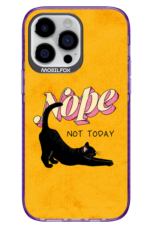Nope, Not Today 2.0 - Apple iPhone 14 Pro Max
