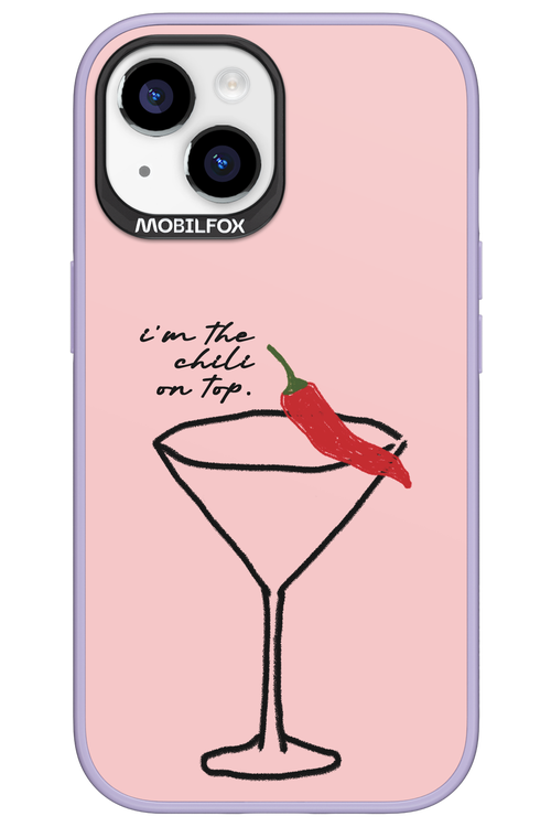 I'M THE CHILI ON TOP 2.0 - Apple iPhone 15