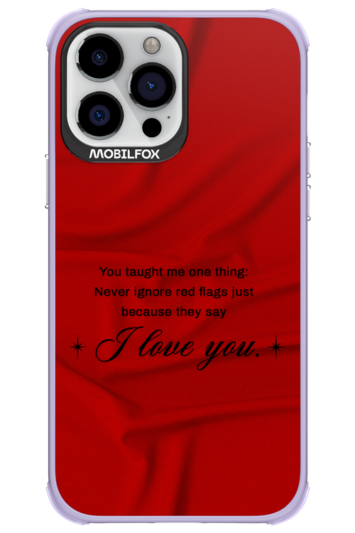 Never Ignore 2.0 - Apple iPhone 13 Pro Max