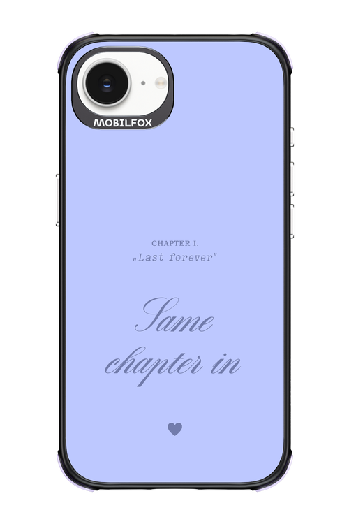 Chapter Last Forever 2.0 - Apple iPhone 16e