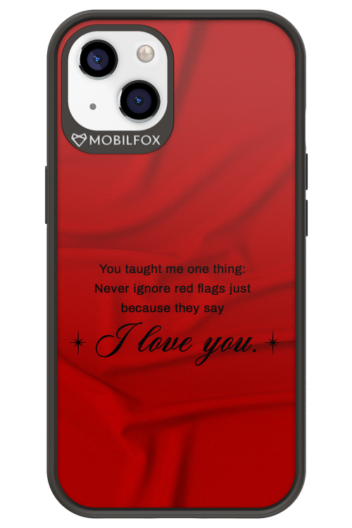Never Ignore 2.0 - Apple iPhone 13