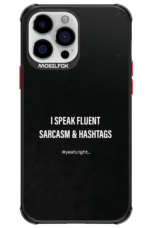 Sarcasm 2.0 - Apple iPhone 13 Pro Max