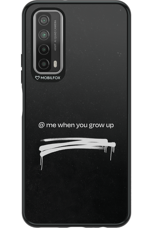 Me when.. - Huawei P Smart 2021