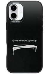 Me when.. - Apple iPhone 16 Plus