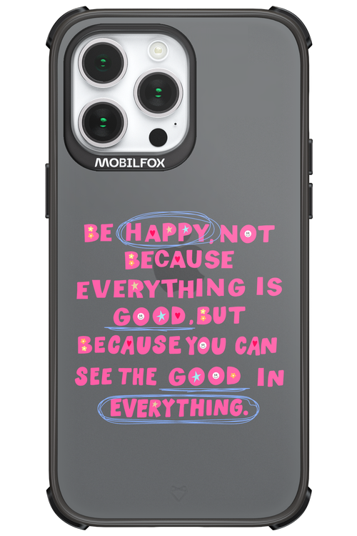 Be Happy 2.0 - Apple iPhone 14 Pro Max