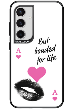 Bonded for Life - Samsung Galaxy S24