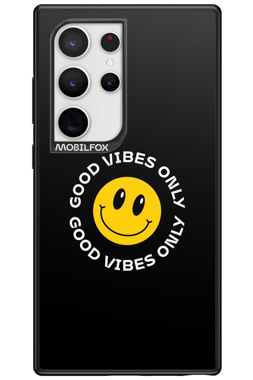 Good Vibes Only - Samsung Galaxy S24 Ultra