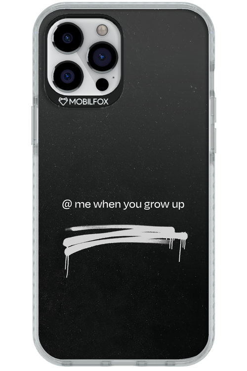 Me when.. 2.0 - Apple iPhone 12 Pro Max