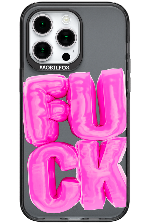 F*ck Transparent - Apple iPhone 15 Pro Max