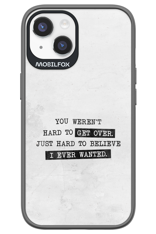 Hard to Believe - Apple iPhone 14