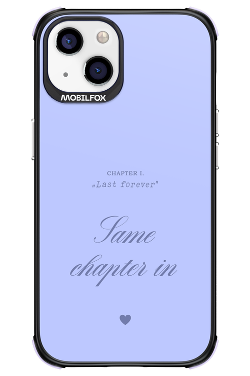 Chapter Last Forever 2.0 - Apple iPhone 13