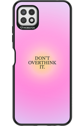 Don't Overthink It - Samsung Galaxy A22 5G