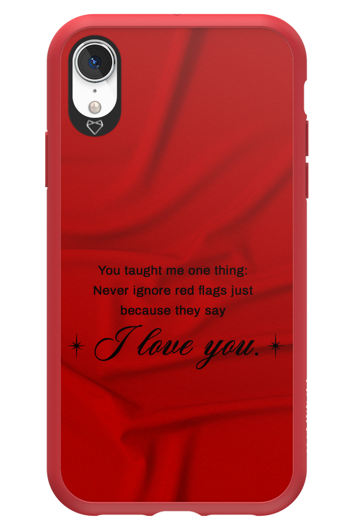 Never Ignore 2.0 - Apple iPhone XR