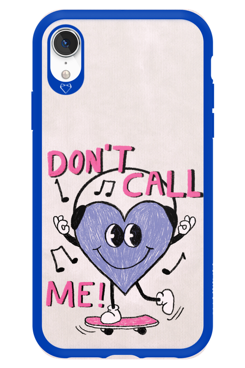 Don't Call Me! - Apple iPhone XR