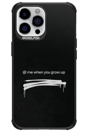 Me when.. - Apple iPhone 13 Pro Max