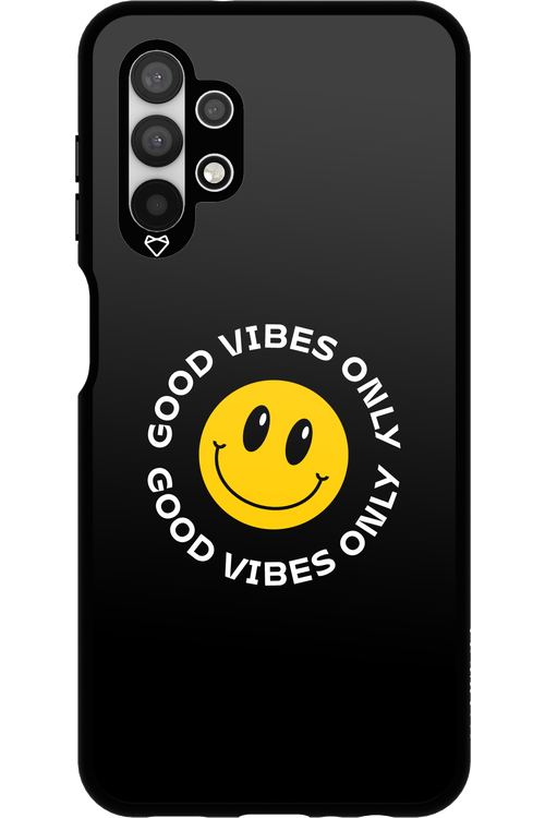 Good Vibes Only - Samsung Galaxy A13 4G