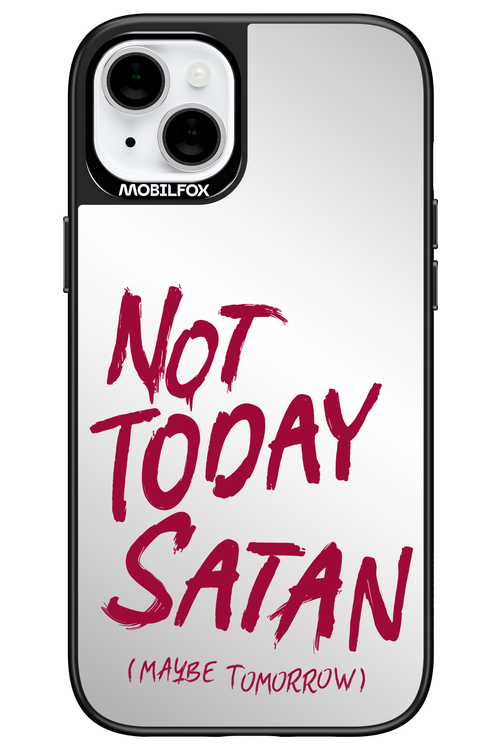 Not Today Mirror 2.0 - Apple iPhone 14 Plus