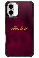 Fuck Itt - Apple iPhone 16 Plus