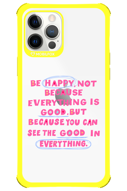 Be Happy 2.0 - Apple iPhone 12 Pro Max