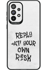 At Your Own Risk - Samsung Galaxy A73
