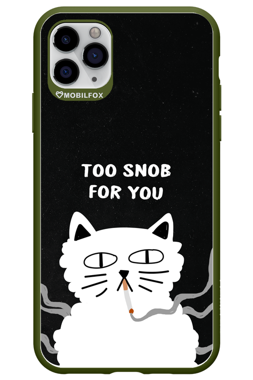 Too Snob - Apple iPhone 11 Pro Max