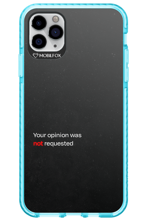 Not Requested 2.0 - Apple iPhone 11 Pro Max