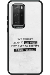 Hard to Believe - Huawei P40 Pro