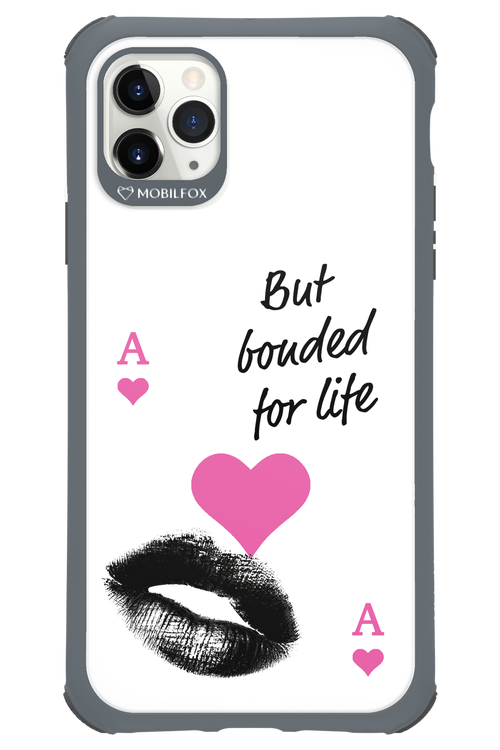 Bonded for Life - Apple iPhone 11 Pro Max