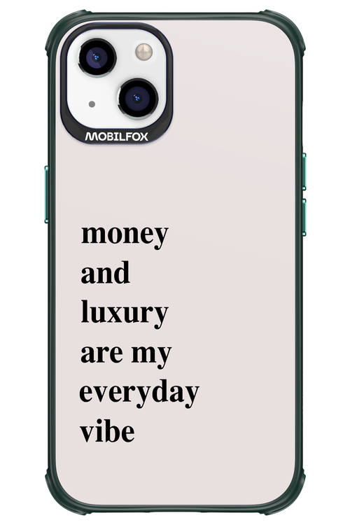 Money and luxury everyday - Apple iPhone 13