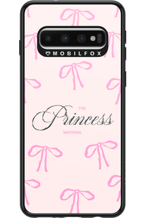 Princess Material - Samsung Galaxy S10