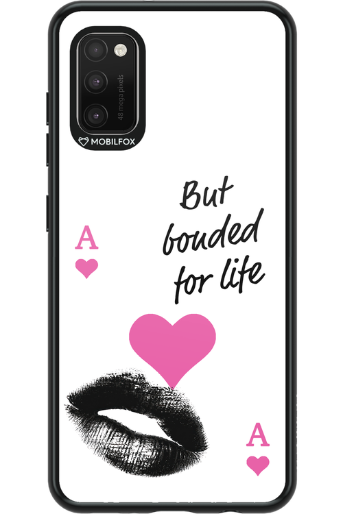 Bonded for Life - Samsung Galaxy A41