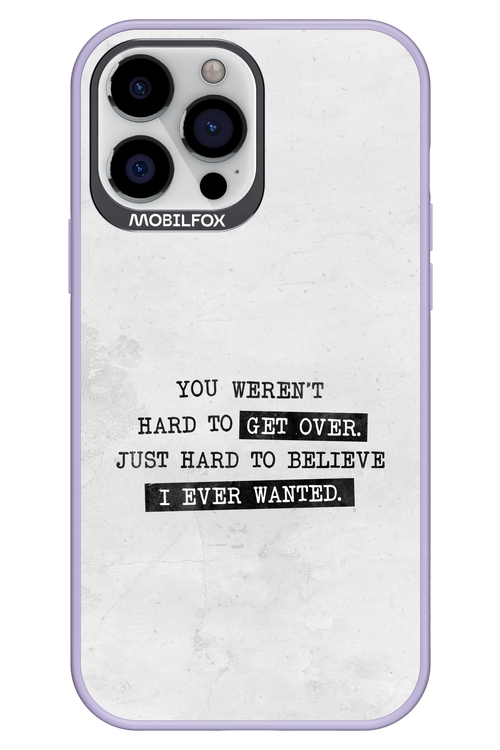 Hard to Believe - Apple iPhone 13 Pro Max