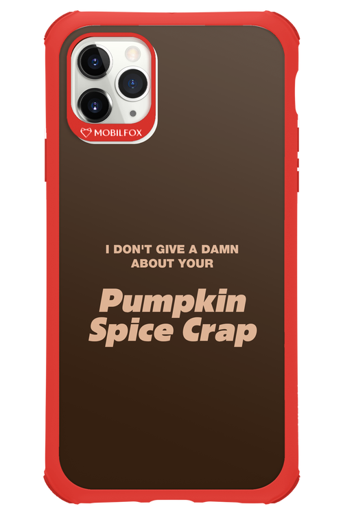 P-Spice Crap - Apple iPhone 11 Pro Max