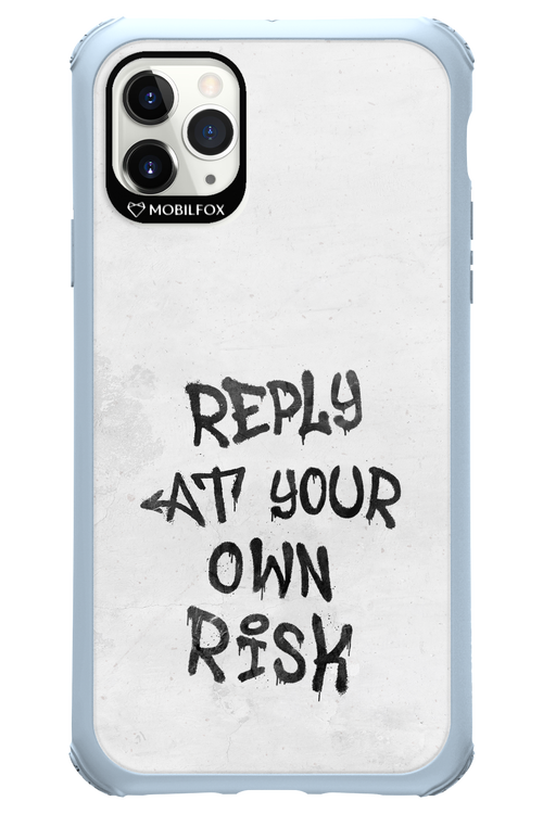 At Your Own Risk - Apple iPhone 11 Pro Max