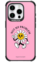 Not My Problem - Apple iPhone 15 Pro