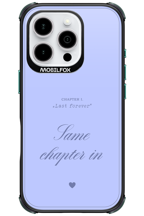 Chapter Last Forever 2.0 - Apple iPhone 16 Pro