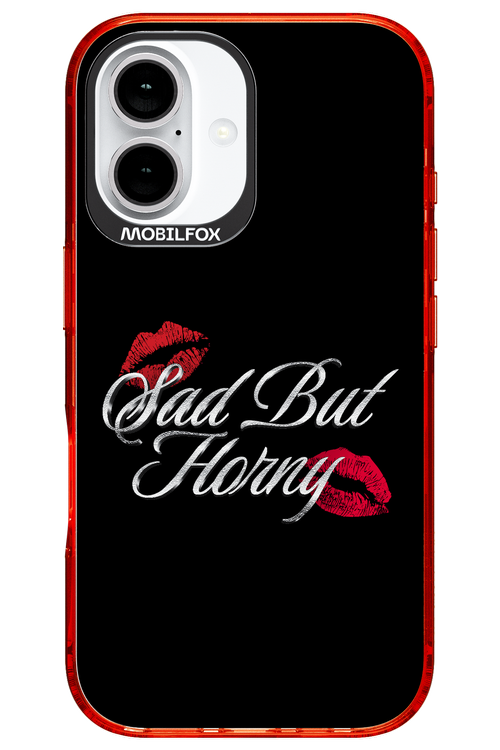 Sad But Horny 2.0 - Apple iPhone 16