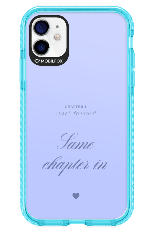 Chapter Last Forever 2.0 - Apple iPhone 11