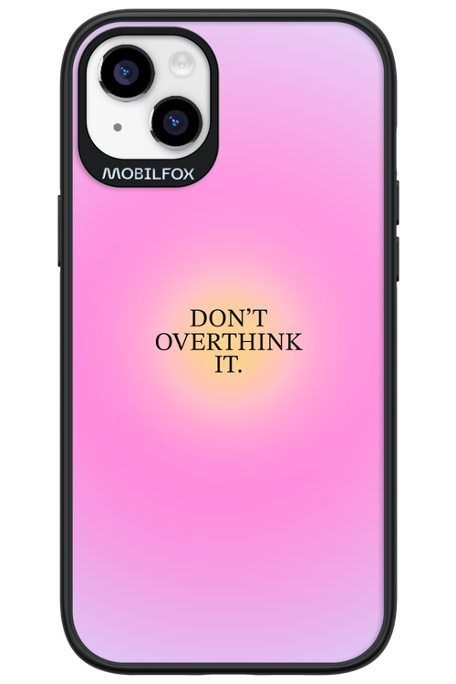 Don't Overthink It - Apple iPhone 14 Plus