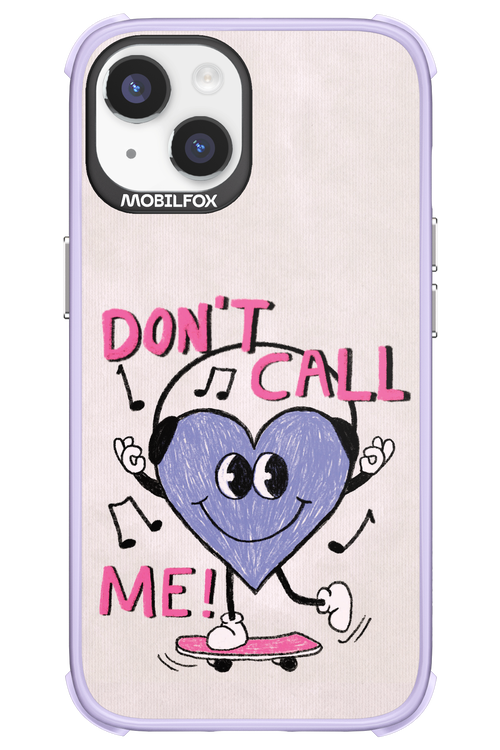 Don't Call Me! - Apple iPhone 14