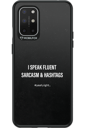 Sarcasm 2.0 - OnePlus 8T