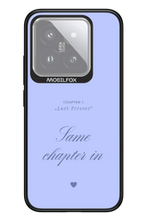 Chapter Last Forever 2.0 - Xiaomi 14