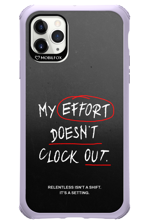 My Effort 2.0 - Apple iPhone 11 Pro Max