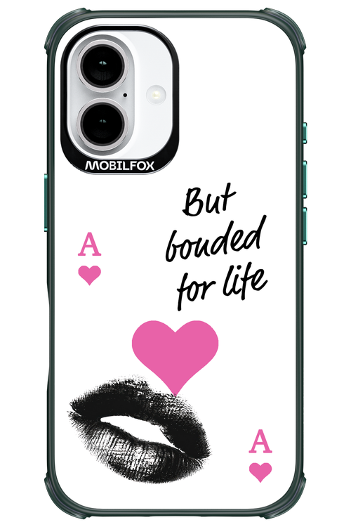 Bonded for Life - Apple iPhone 16