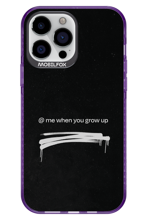 Me when.. 2.0 - Apple iPhone 13 Pro Max