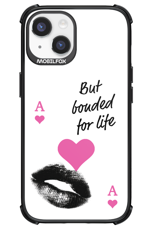 Bonded for Life - Apple iPhone 14
