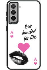 Bonded for Life - Samsung Galaxy S21